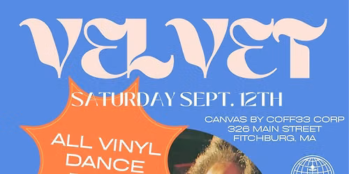 Velvet - All Vinyl Dance Party (Soul, Boogie, Funk, Disco, & International)