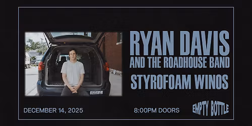 Ryan Davis and the Roadhouse Band \/ Styrofoam Winos