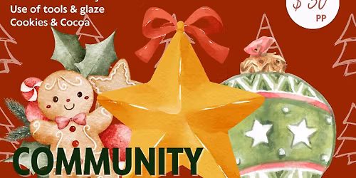 November 22nd Community Ornament Workshop: 1am-12pm