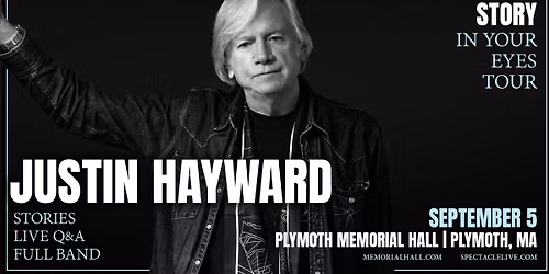 Justin Hayward \u2013 The Story In Your Eyes Tour