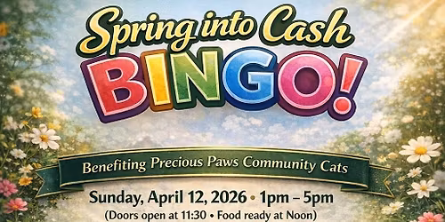 CASH Bingo to support Precious Paws!