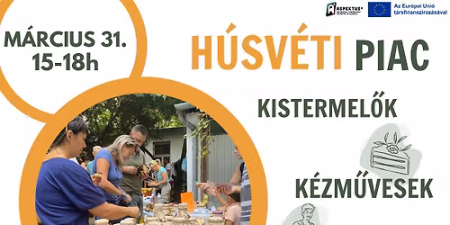 H\u00fasv\u00e9ti kistermel\u0151i piac a Kecskem\u00e9ti Szatyorban