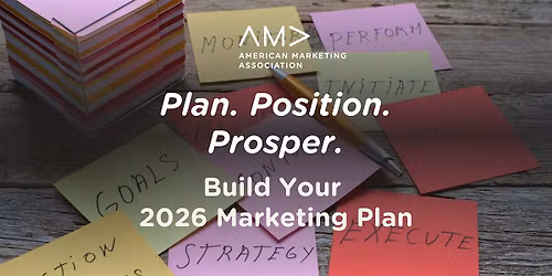Plan. Position. Prosper. Build Your 2026 Marketing Plan