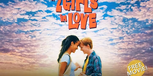 FREE FILM: The Incredibly True Adventure of Two Girls in Love (1995)