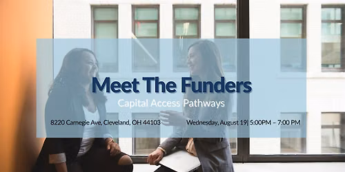 Meet the Funders: Capital Access Pathways