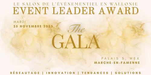 Soir\u00e9e de gala EVENT WALLONIA et remise du prix "Event Leader Award"