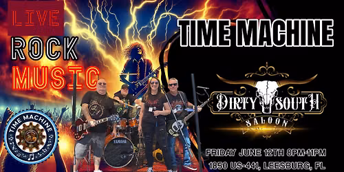 Time Machine @ Dirty South Saloon 6-12-26 8pm