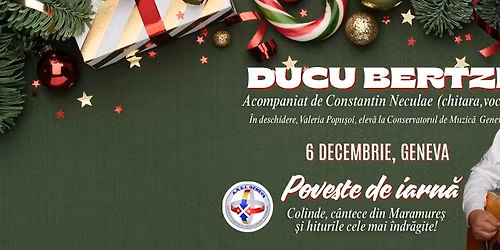 Poveste de iarn\u0103 cu Ducu Bertzi la GENEVA