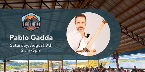 Pablo Gadda LIVE at Marina Station 