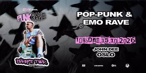 STVW: Punk Rave Europe Tour \/ John Dee \/ Pres. av Live Nation