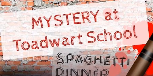 Mystery at Toadwart School Dinner show