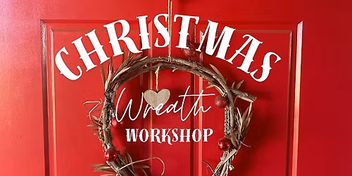 Christmas Wreath Making Saturday 8th November