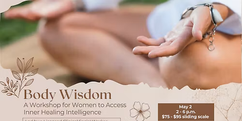 Body Wisdom: A Workshop for Women