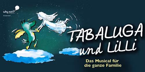 Tabaluga und Lilli - Das Musical