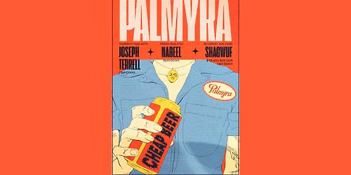 Night 3: Palmyra w\/ Shagwuf at The Camel 8\/22\/26