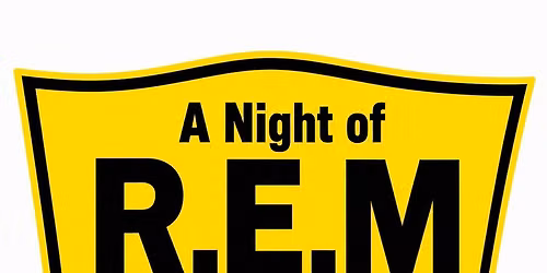 A Night of R.E.M - Experience the music of R.E.M live
