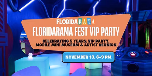FloridaRAMA Fest VIP Party
