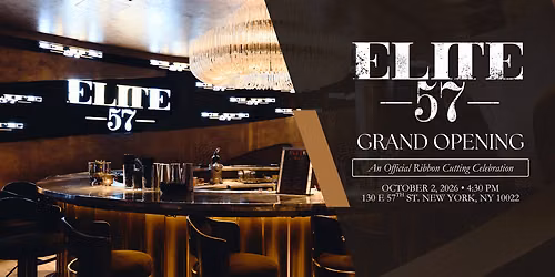 ELITE 57 Grand Opening & Official Ribbon Cutting
