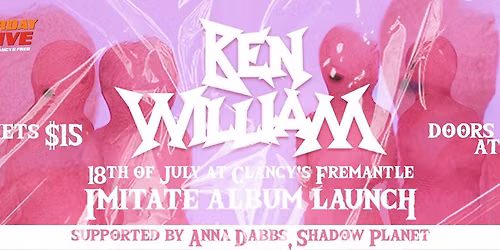Ben William - Imitate Album Launch