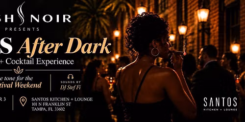 Ashes After Dark: A Cigar + Cocktail Experience