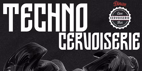\ud83d\udd25 Techno Cervoiserie \u2013 Le temple de la techno \u00e0 Dinan \ud83d\udd25