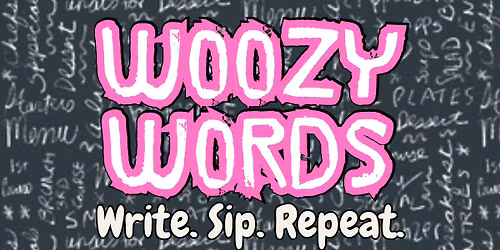 Woozy Words Creative Writing Night