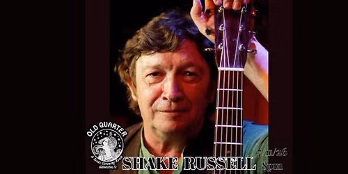 SHAKE RUSSELL LIVE AT THE OLD QUARTER