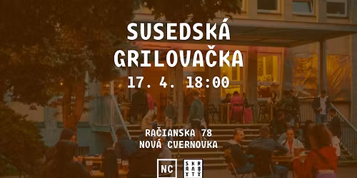 Susedsk\u00e1 grilova\u010dka v Novej Cvernovke