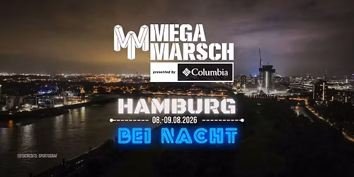 Megamarsch Hamburg bei Nacht 2025