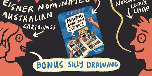 Making Rad Nonfiction Comics - Eleri Harris in conversation with Erlend Sand\u00f8y