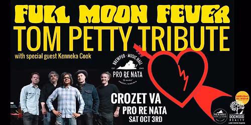 Full Moon Fever: Tom Petty Tribute w\/ Kenneka Cook @ Pro Re Nata