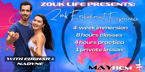 Edghar & Nadyne: Zouk Embodiment Experience