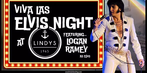 Viva Las Elvis Night | Logan Ramey Live & Four-Course Dinner at Lindy\u2019s