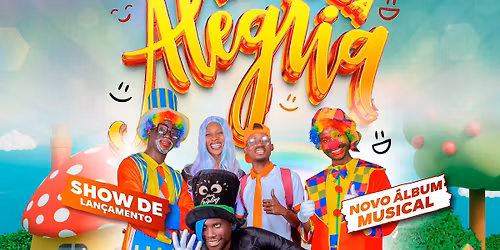 Show De Lan\u00e7amento Do \u00c1lbum Musical Infantil: Mundo Da Alegria