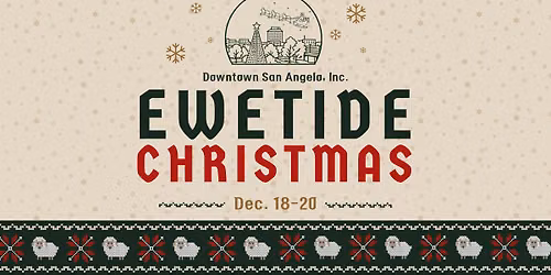 Downtown San Angelo: Ewetide Christmas