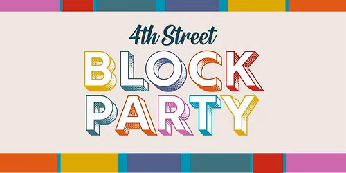 4th Street Block Party 