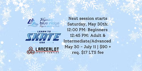 Learn to Skate at Lancerlot - 2026 Session 4 (NO LTS 7\/4)