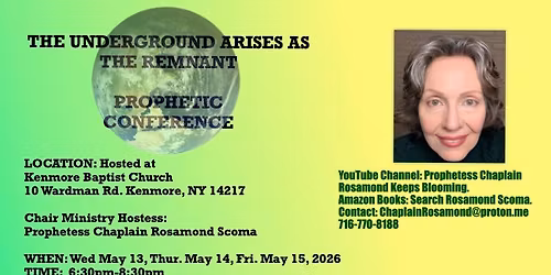 THE UNDERGROUND ARISES AS THE REMNANT PROPHETIC CONFERENCE