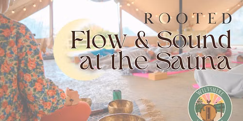 Flow & Sound at Wiltshire Wild Sauna