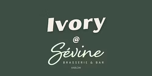 Ivory @ Sevine