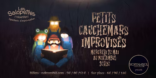 LES SALOPETTES \u30fb Spectacle d'Improvisation\u30fb Les Petits Cauchemars Improvis\u00e9s \u30fb @noktambul_rennes