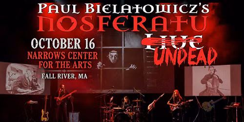 Nosferatu LIVE - Fall River, MA