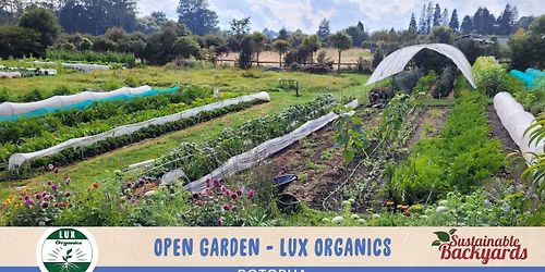 Open Garden - Lux Organics