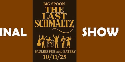 Big Spoon: THE LAST SHOW