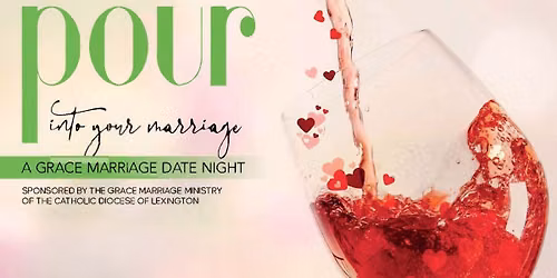 Pour into Your Marriage: A Grace Marriage Date Night