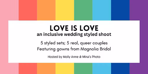 Love is Love Styled Shoot By Molly