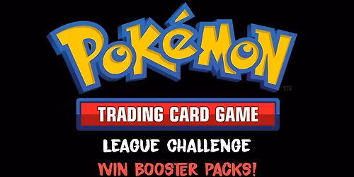 Pokemon TCG League Challenge - Sunday 14th Dec 4:00PM