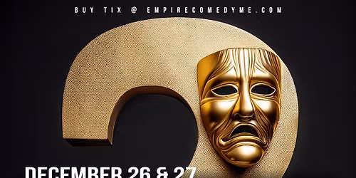 2 YEAR ANNIVERSARY WEEKEND at Empire Comedy Club