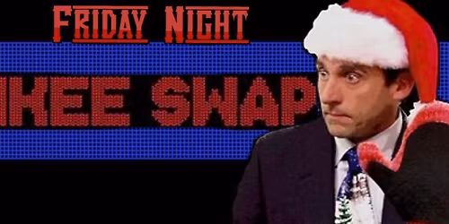 Friday Night Yankee Swap!!! 