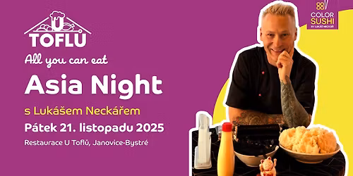 Asia Night s Luk\u00e1\u0161em Neck\u00e1\u0159em \ud83e\udd62\ud83c\udf63